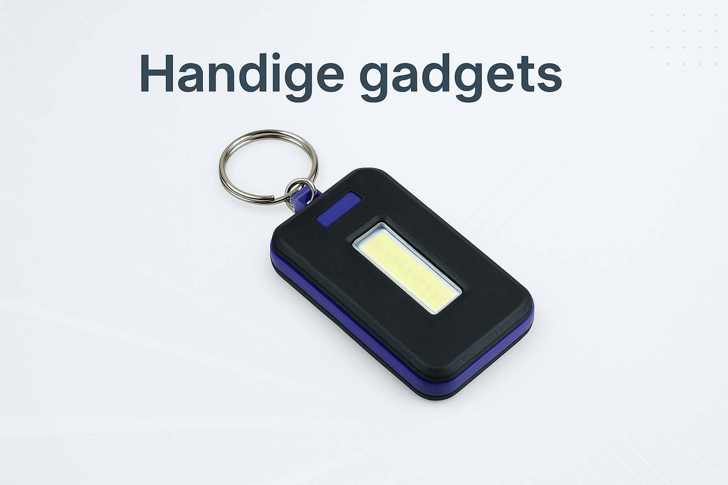 Handige gadgets